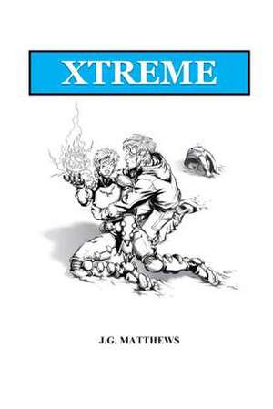 Xtreme de J. G. Matthews