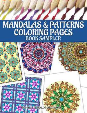 Mandalas & Patterns Coloring Pages Book Sampler de Richard Edward Hargreaves