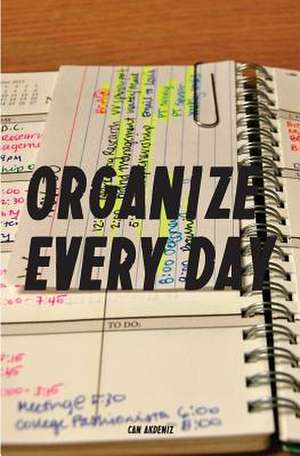 Organize Every Day de Can Akdeniz