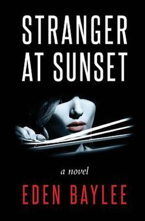 Stranger at Sunset de Eden Baylee