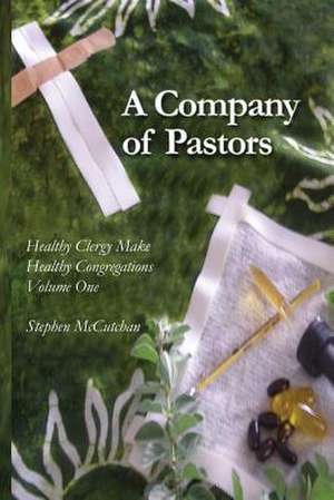 A Company of Pastors de Stephen McCutchan