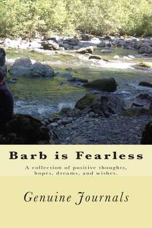 Barb Is Fearless de Genuine Journals