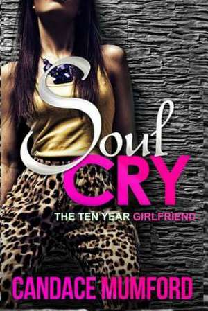 Soul Cry de Candace Mumford