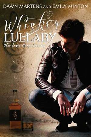 Whiskey Lullaby de Dawn Martens