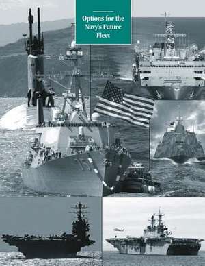 Options for the Navy's Future Fleet de Congressional Budget Office