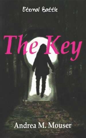 The Key de Andrea M. Mouser