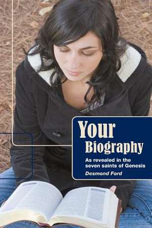 Your Biography de Dr Desmond Ford