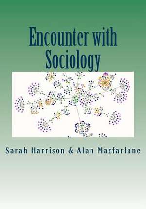 Encounter with Sociology de Alan MacFarlane