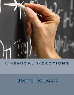 Chemical Reactions de Umesh Kumar