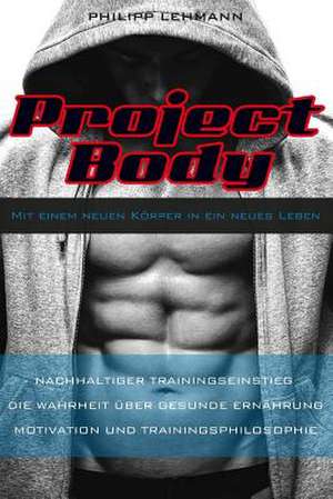 Project Body de Philipp Lehmann