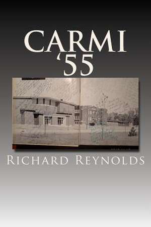 Carmi '55 de Richard Reynolds