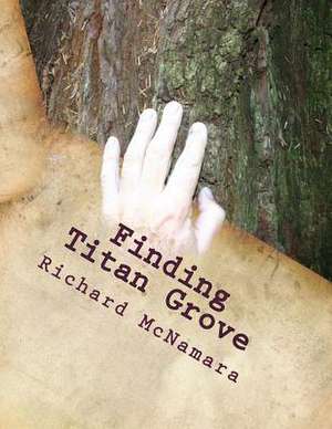 Finding Titan Grove de MR Richard John McNamara