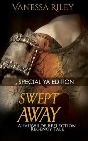 Swept Away de Vanessa Riley