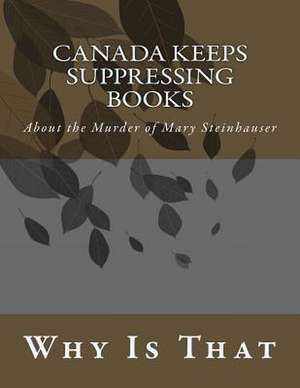 Canada Keeps Suppressing Books de Why Is That