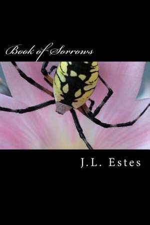 Book of Sorrows de J. L. Estes