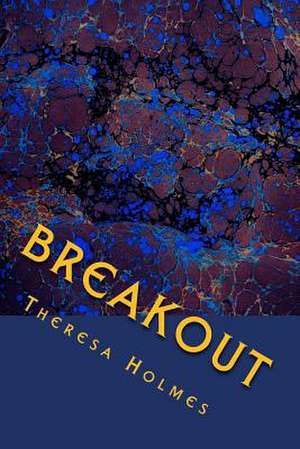 Breakout de Theresa Holmes