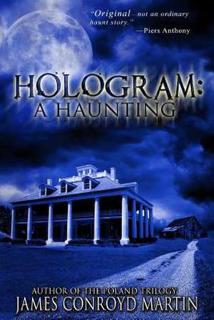 Hologram de James Conroyd Martin