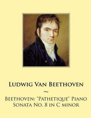 Beethoven de Ludwig Van Beethoven