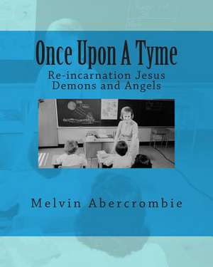 Once Upon a Tyme de Melvin L. Abercrombie