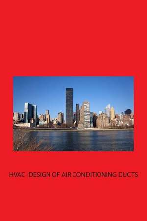 HVAC - Design of Air-Conditioning Ducts de A. Bhatia