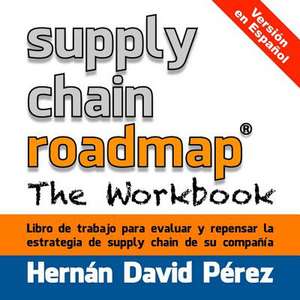 Supply Chain Roadmap de Perez, Hernan David