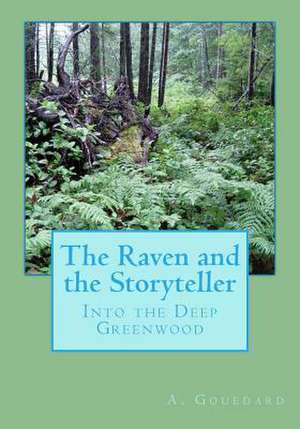 The Raven and the Storyteller de A. Gouedard