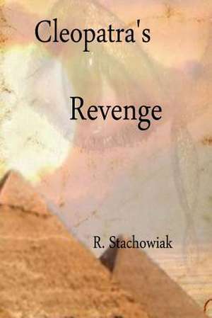 Cleoptra's Revenge de R. Stachowiak