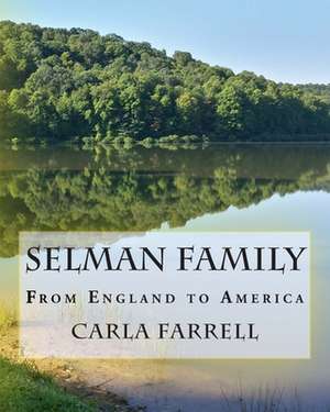 Selman Family de Carla Farrell