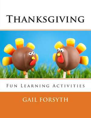 Thanksgiving de Gail Forsyth