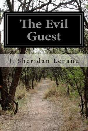 The Evil Guest de J. Sheridan Lefanu