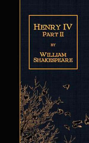 Henry IV Part 2 de William Shakespeare