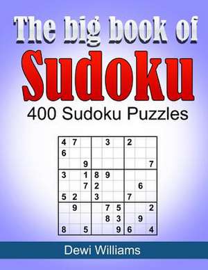 The Big Book of Sudoku de MR Dewi Williams