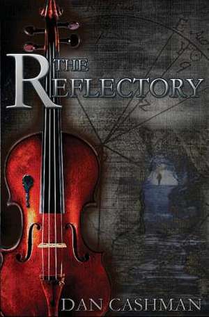 The Reflectory de Dan Cashman