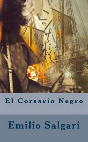 El Corsario Negro de Emilio Salgari