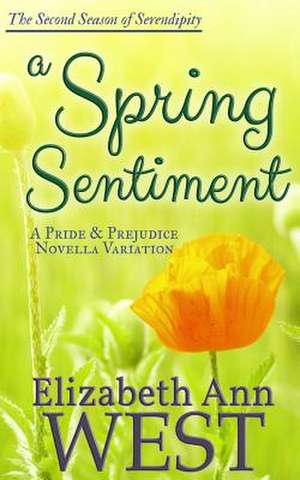 A Spring Sentiment de West, Elizabeth Ann