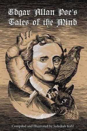 Edgar Allan Poe's Tales of the Mind de Edgar Allan Poe