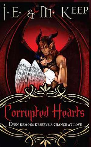 Corrupted Hearts de J. E. Keep