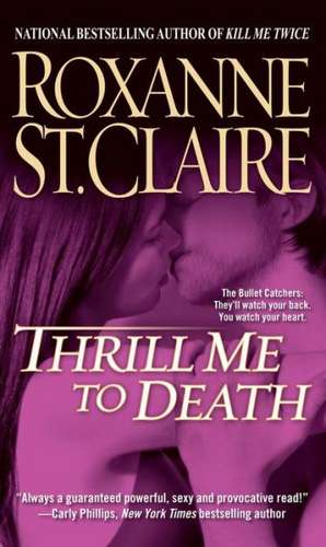 THRILL ME TO DEATH de Claire St.