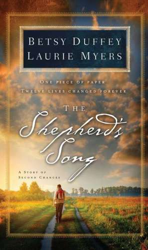 The Shepherd's Song: A Story of Second Chances de Betsy Duffey