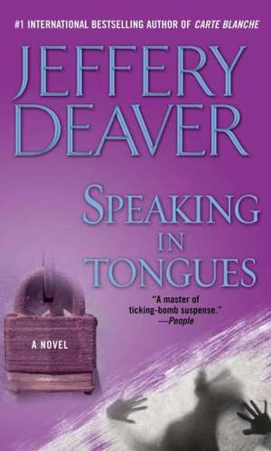 Speaking in Tongues de Jeffery Deaver