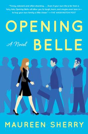 Opening Belle de Maureen Sherry