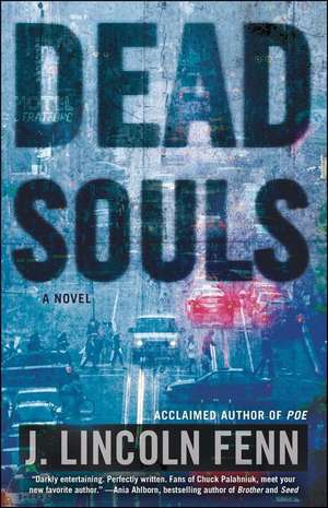 Dead Souls de J. Lincoln Fenn