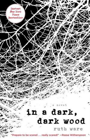 In a Dark, Dark Wood de Ruth Ware