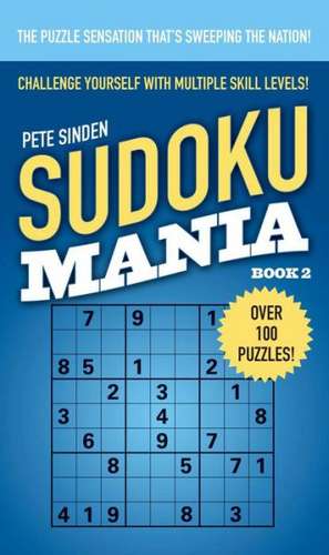 Sudoku Mania #2 de Pete Sinden