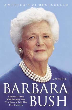 Barbara Bush: A Memoir de Barbara Bush