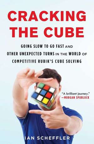 Cracking the Cube de Ian Scheffler