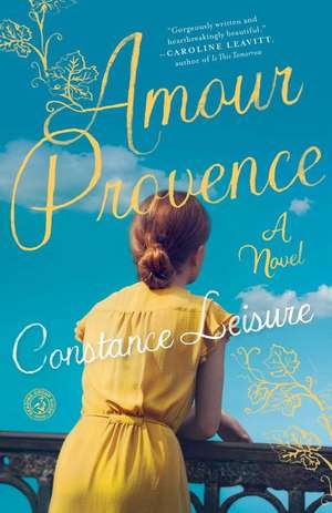 Amour Provence de Constance Leisure