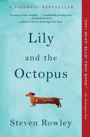 Lily and the Octopus de Steven Rowley