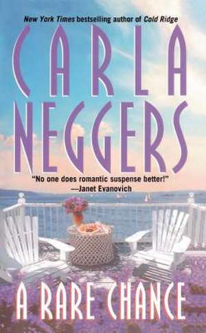 A Rare Chance de Carla Neggers