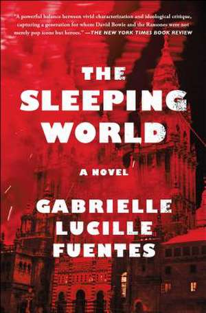 The Sleeping World de Gabrielle Lucille Fuentes